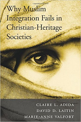 Why Muslim Integration Fails in Christian-Heritage Societies